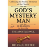 God's Mystery Man: Unlocking the Pauline Mysteries of the Church