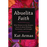 Abuelita Faith