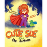 Cutie Sue and the Darkness: A Bedtime Story Your Kids Will Absolutely Love! (Ages 3-6)