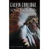 Calvin Coolidge in the Black Hills