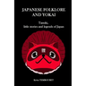 Japanese folklore and Yokai: Tanuki, little stories and legends of Japan