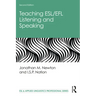Teaching Esl/Efl Listening and Speaking