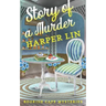 Story of a Murder: A Bookish Cafe Mystery