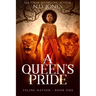 A Queen's Pride