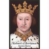 Richard of Bordeaux: A Play in Two Acts