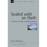 Sealed with an Oath: Covenant in God's Unfolding Purpose