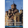 Visits to Monasteries in the Levant