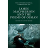 International Companion to James Macpherson and The Poems of Ossian