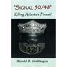 Signal 50/48: Killing Atlanta's Finest