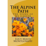 The Alpine Path: The Story of My Career