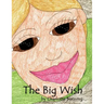 The Big Wish