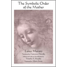 The Symbolic Order of the Mother