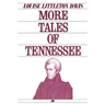 More Tales of Tennessee