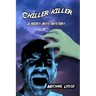 Chiller Killer: A Reddy Boys Mystery
