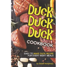 Duck, Duck, Duck Cookbook: Easy to Make Duck Recipes for Every Night Meals