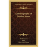 Autobiography of Mother Jones