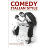 Comedy Italian Style: The Golden Age of Italian Film Comedies
