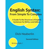 English Syntax, From Simple to Complex, Second Edition