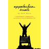 Appalachian Trials: A Psychological and Emotional Guide To Thru-Hike the Appalachian Trail