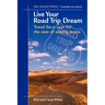 Live Your Road Trip Dream: Travel for a Year for the Cost of Staying Home