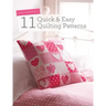 Quilt Essentials: 11 Quick & Easy Quilting Patterns