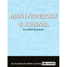 Math Notebook and Journal For Adult Students
