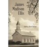 James Madison Ellis