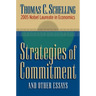Strategies of Commitment and Other Essays