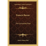 Francis Bacon: The Concealed Poet
