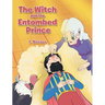 The Witch and the Entombed Prince