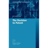 The Decision to Patent