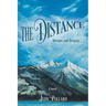 The Distance: Dreams and Despair
