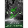A Hustlaz End: Part 3