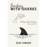 Surfing with Sharks: Madness and the Tumultuous Summer of 2020