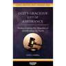 God's Gracious Gift of Assurance: Rediscovering the Benefits of Justification by Faith