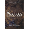 Practices: From Prayer to Pilgrimage