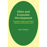 Elites and Economic Development: Comparative Studies on the Political Economy of Latin American Cities