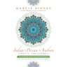 Indian, Persian, Arabian Poetic Treasures: Form-Faithfully Rendered from Friedrich Rückert with Dialogue Replies in Verse