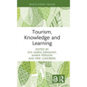 Tourism, Knowledge and Learning
