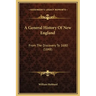 A General History of New England: From the Discovery to 1680 (1848)