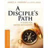 A Disciple's Path Daily Workbook: A Guide for United Methodists