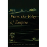 From the Edge of Empire: A Memoir