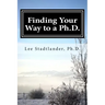 Finding your way to a Ph.D.: Advice from the dissertation mentor