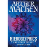 Hieroglyphics and Other Essays