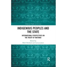 Indigenous Peoples and the State: International Perspectives on the Treaty of Waitangi