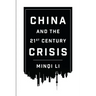 China and the 21st Century Crisis