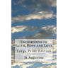 Enchiridion on Faith, Hope and Love: Large Print Edition