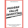 Modern Value Investing: 25 Tools to Invest with a Margin of Safety in Today's Financial Environment