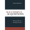 Successful Acquisitions: A Proven Plan for Strategic Growth