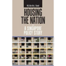 Housing the Nation - a Singapore Policy Story